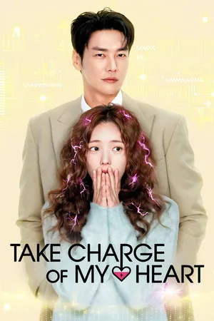 Take Charge of My Heart 2026 Season 1 Hindi - Korean Audio WEB-DL 720p - 480p - 1080p [ALL Episodes]
