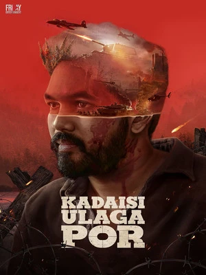 Kadaisi Ulaga Por 2024 Hindi Dual Audio WEB-DL 720p - 480p - 1080p